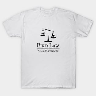 Bird Law Kelly and Associates T-Shirt